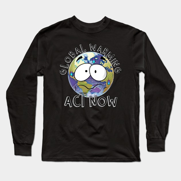 Global Warming Climate Change Planet Earth Science Long Sleeve T-Shirt by AmbersDesignsCo